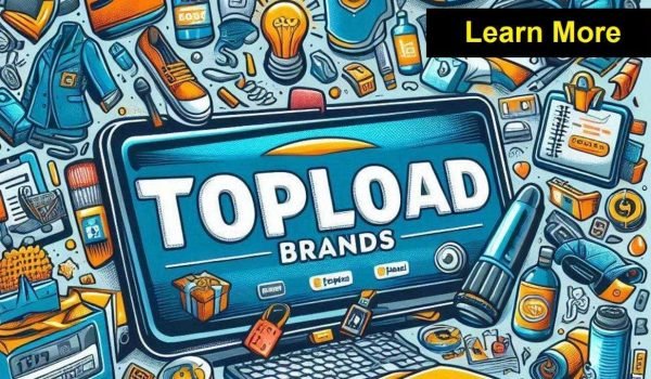 Topload Brands Advertisement